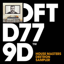 Deetron — House Masters - Deetron Sampler