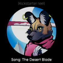 Sang: The Desert Blade (Kickstarter reel) cover art