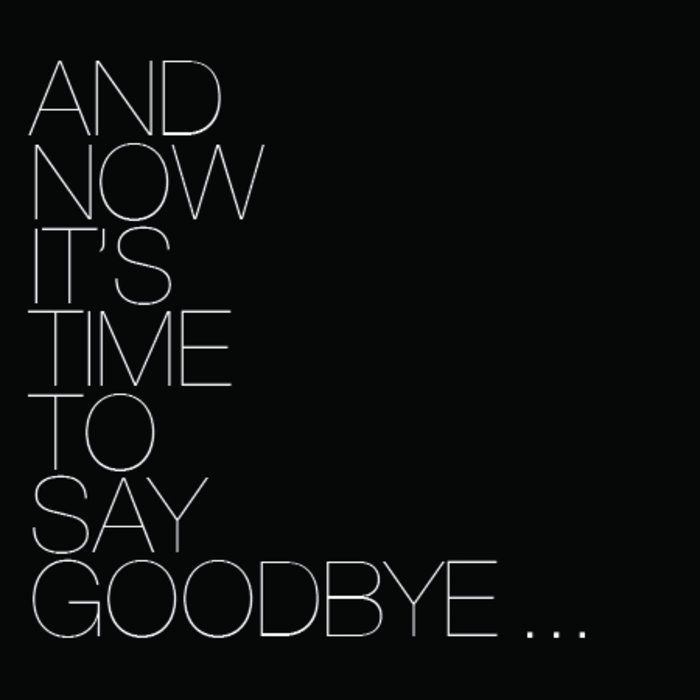 Say Goodbye | The Finally