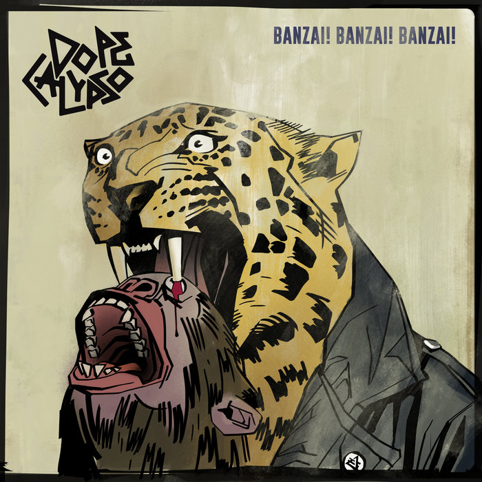 Banzai! Banzai! Banzai! Dope Calypso
