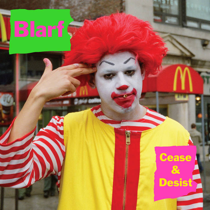 Blarf – Cease & Desist