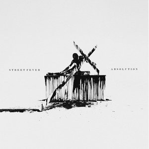 Street Fever — Absolution