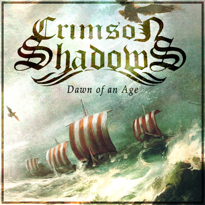 Dawn Of An Age Crimson Shadows