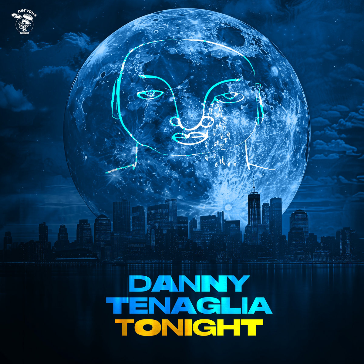 Tonight | Danny Tenaglia | Nervous Records
