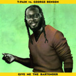 DJ For Short - Give Me The Bartender (T-Pain vs. George Benson)