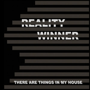 There Are Things in My HouseReality Winner cover