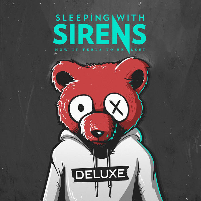 How It Feels To Be Lost (Deluxe) | Sleeping With Sirens | Sumerian