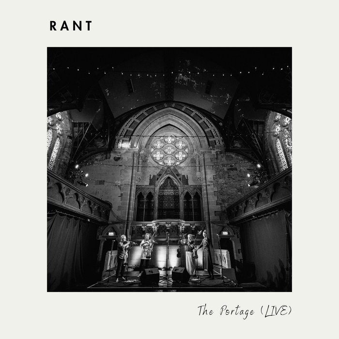 The Portage (LIVE) | RANT