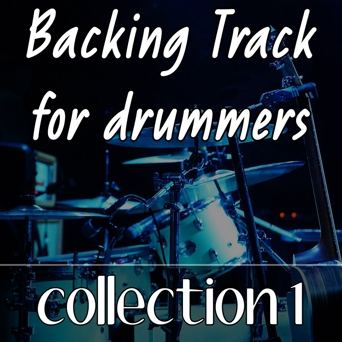 Drumless Backing Tracks Collection 1 Jam Tracks For Drummers