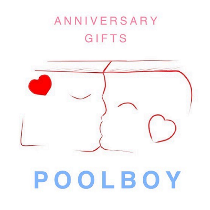 Anniversary Gifts Poolboy