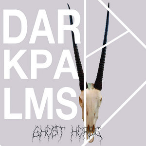 Dark Palms — Ghost Horse