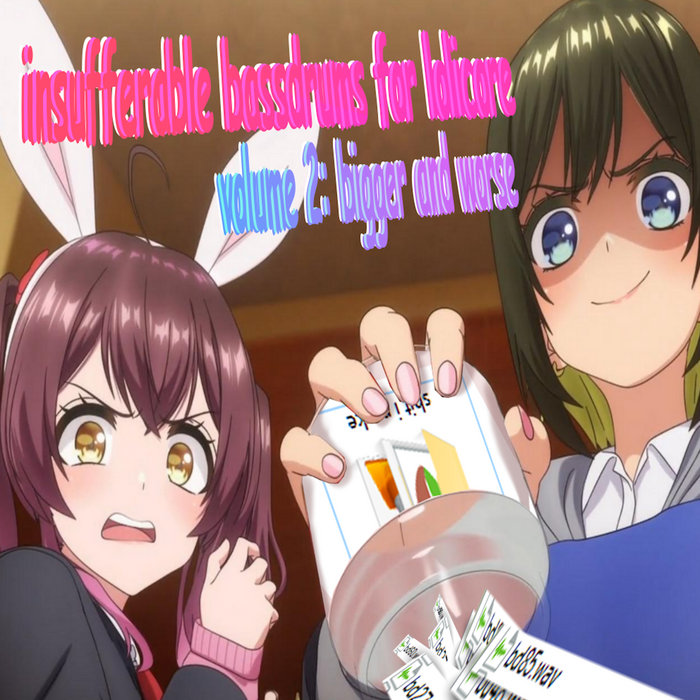 [sample pack] Insufferable Bassdrums For Lolicore Vol. 2 Bigger And ...