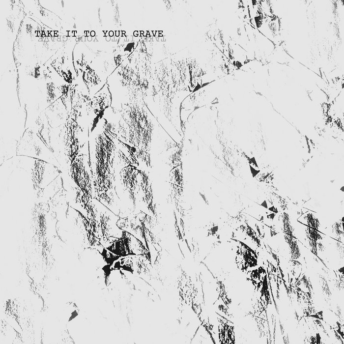 Take It To Your Grave ft. Lukky Adam Kuhn