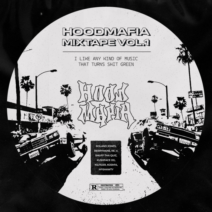 HOODMAFIA - MIXTAPE VOL. 1 | Hoodmafia | HOODMAFIA