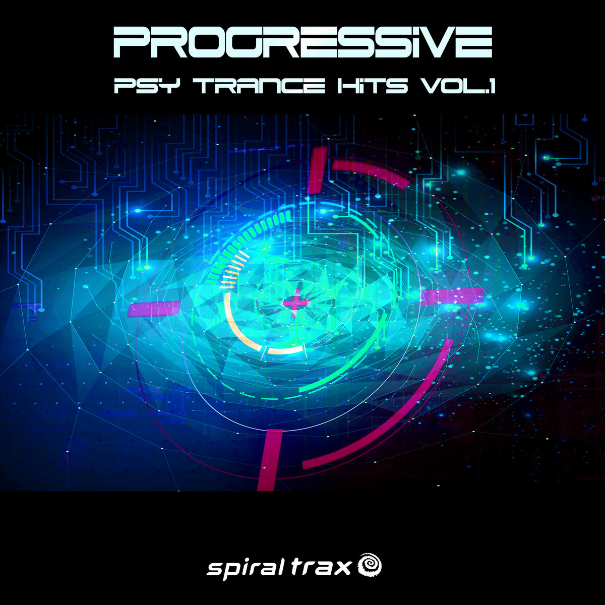 Progressive Psy Trance Hits, Vol. 1 (​​SPIT224 - Spiral Trax