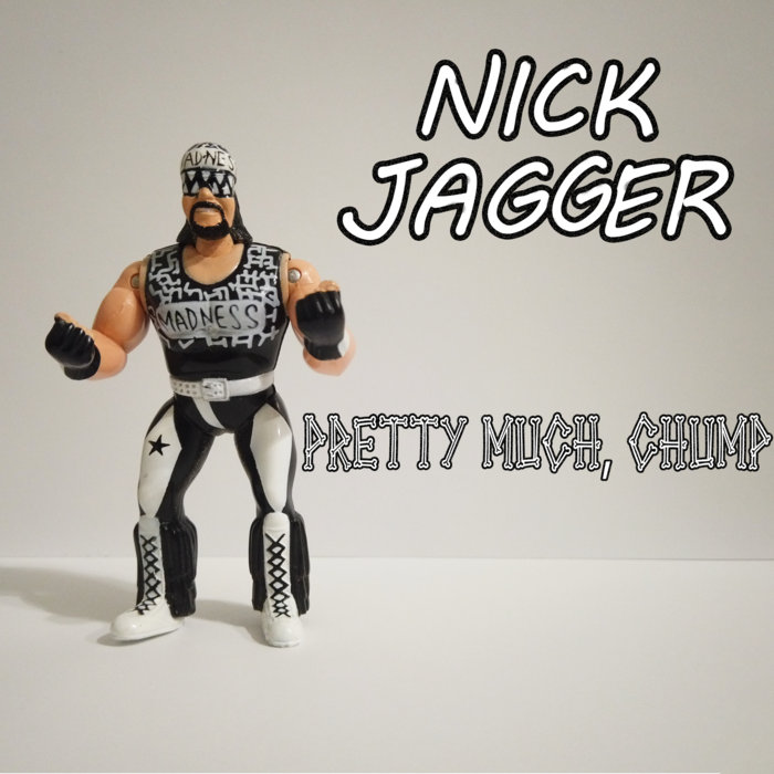 Nick Jagger - Pretty Much, Chump (Trash Face cover) cover art