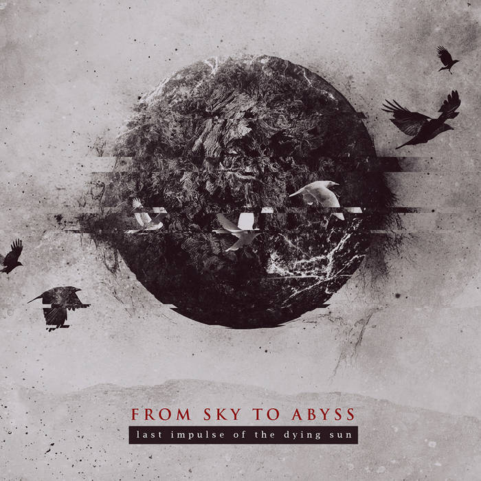 Last Impulse Of The Dying Sun | FROMSKYTOABYSS