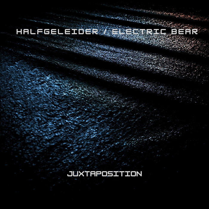Pochette de Juxtaposition par Halfgeleider / Electric Bear
