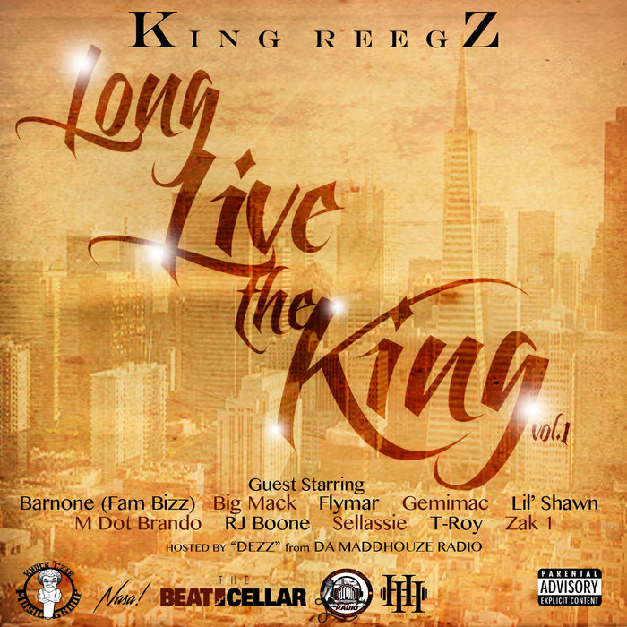 Long Live The King vol.1 | King Reegz