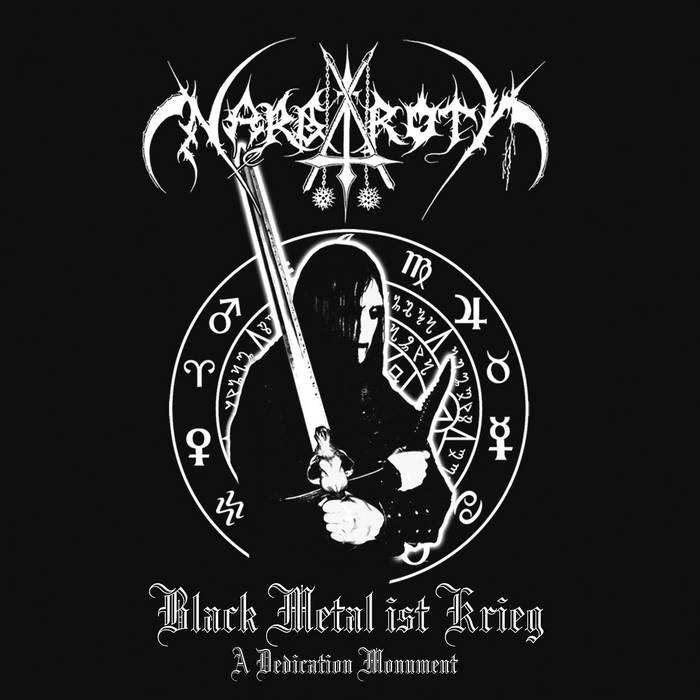 Black Metal Ist Krieg (A Dedication Monument) | Nargaroth | Pest 