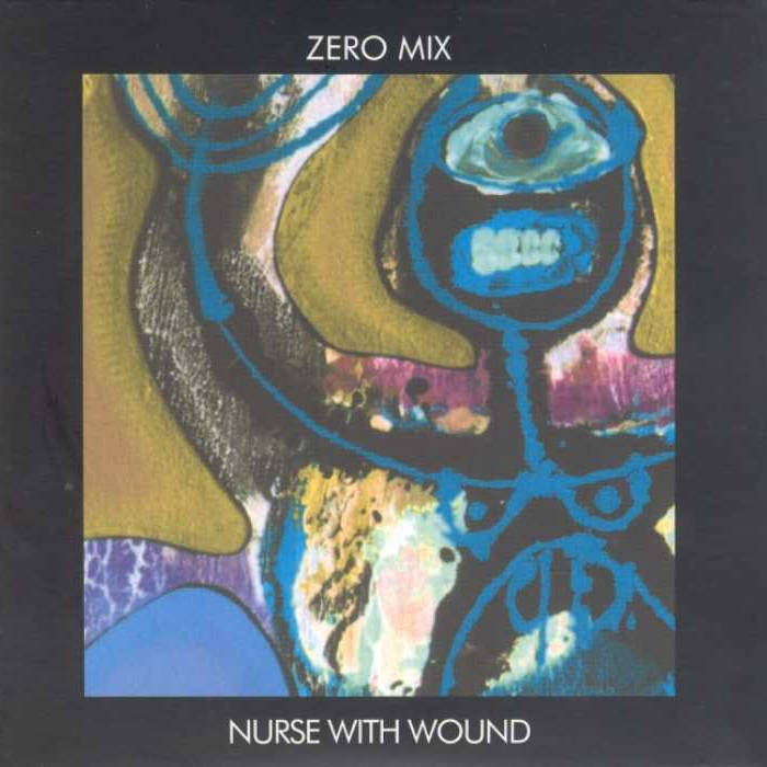 Zero Mix | Nurse With Wound