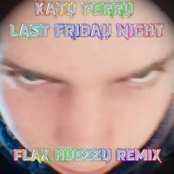 Katy Perry Last Friday Night Album Cover