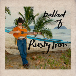Ballad of Rusty Iron cover