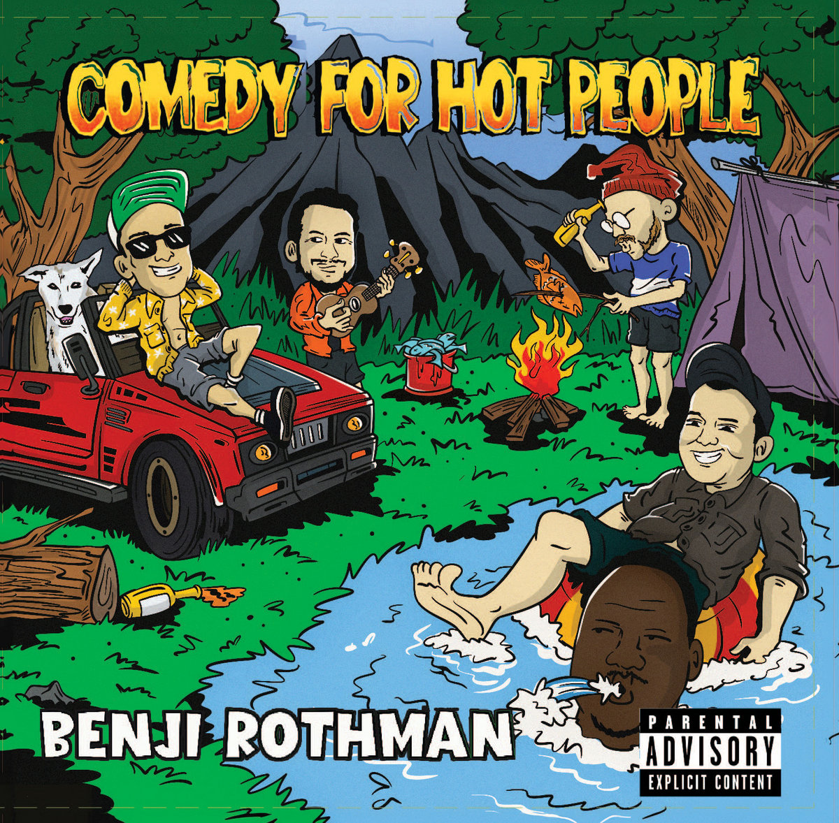 Comedy for Hot People Benji Rothman