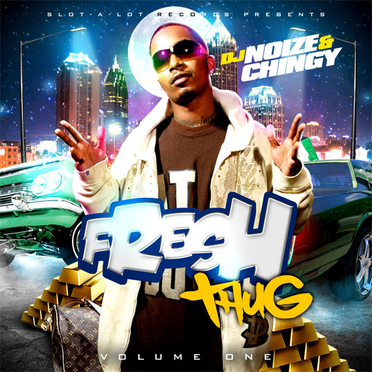 Yeeeah　Thug　Mixed　By　DJ　TY-KOH Fresh Thug Volume 1 | Chingy | DJ Noize