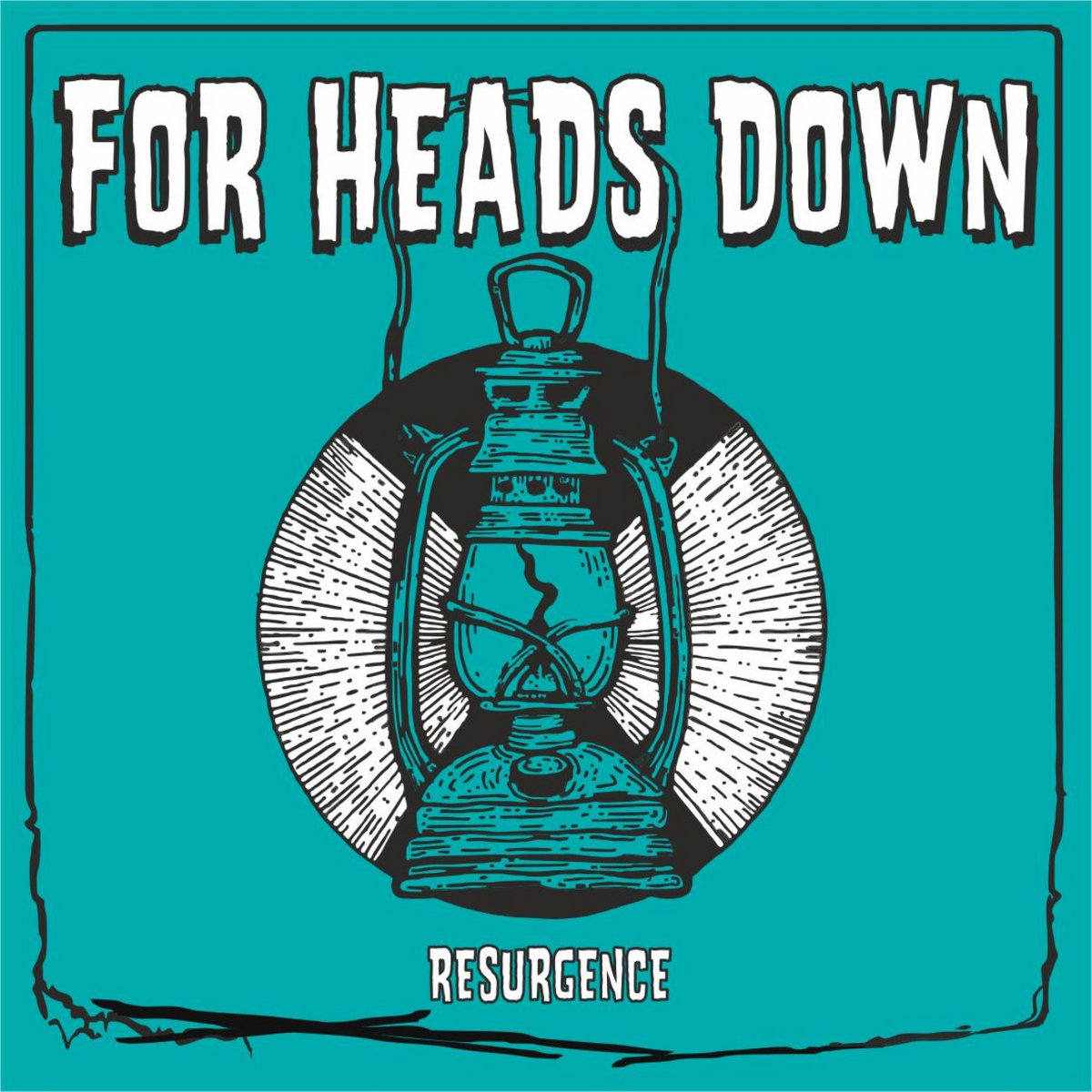 Resurgence For Heads Down