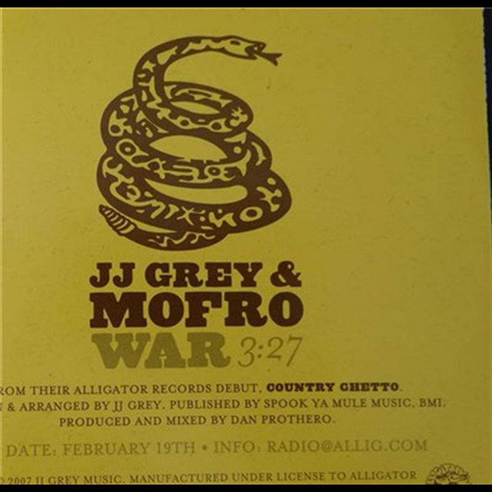 War Jj Grey And Mofro 