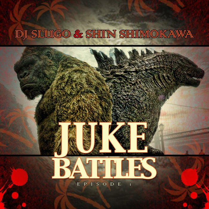 Juke Battles | DJ Slugo & Shin Shimokawa | DJ Slugo