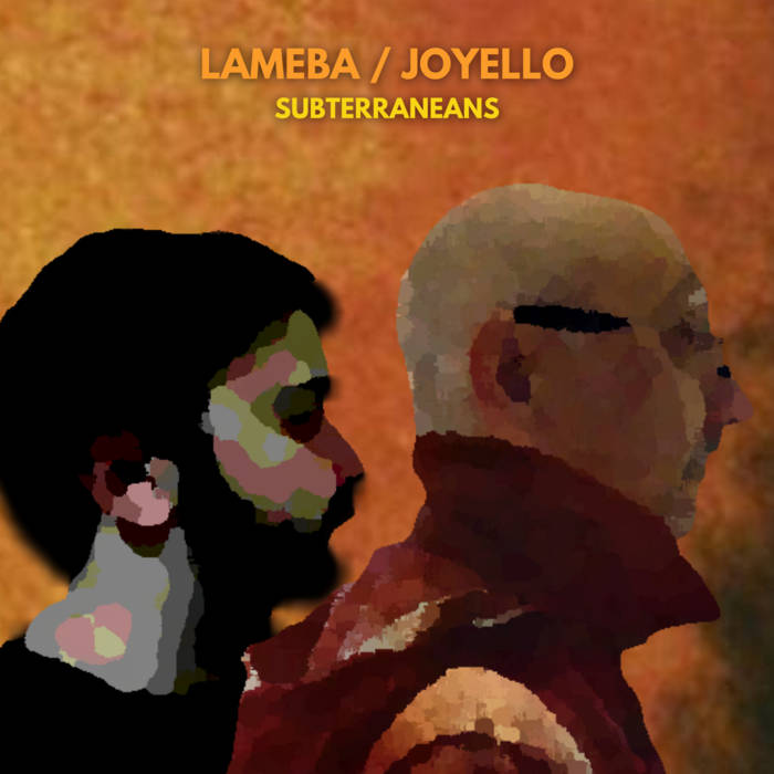 Subterraneans | Lameba / Joyello | Lameba