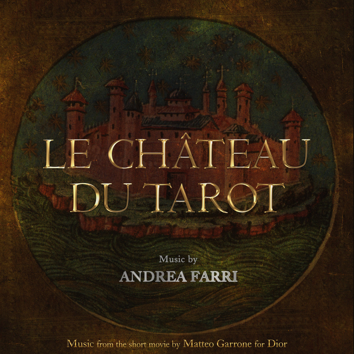 Le Château du Tarot (Music from the Short Movie By Matteo Garrone