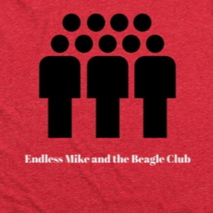 Let the Chips Fall Where They May Endless Mike and the Beagle Club