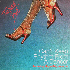Can't Keep Rhythm From A Dancer cover