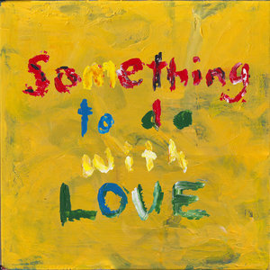 Something To Do With Love EP cover