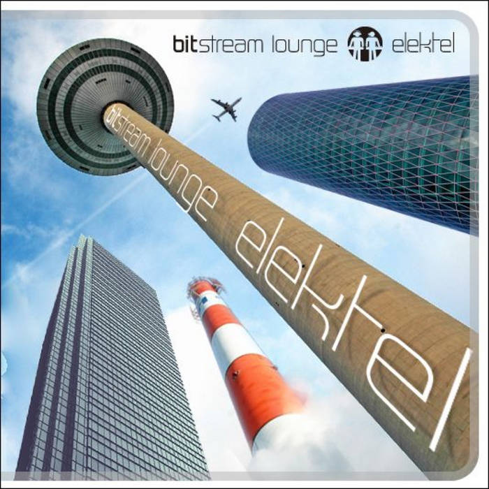 elektel／Bit Stream Lounge bitstream lounge | ELEKTEL