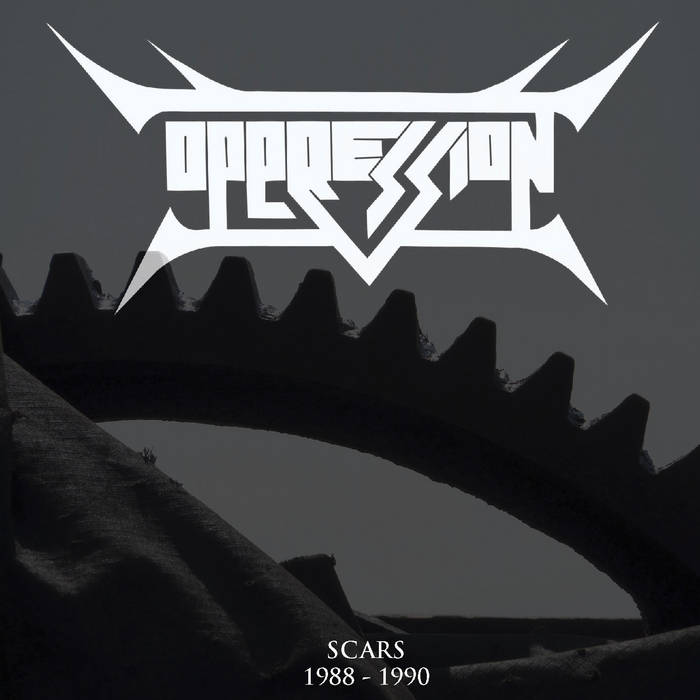 Scars 1988-1990 | OPPRESSION | Xtreem Music