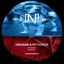 Nopreset Records — Holguin A - My Posion