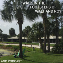 AGD 4 - Walk in the Footsteps of Walt and Roy cover art