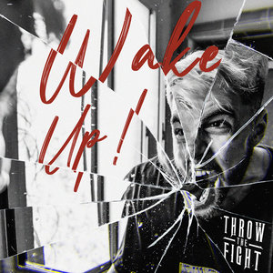 Throw the Fight — Wake up!