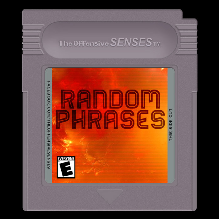 Random Phrases | The Offensive Senses