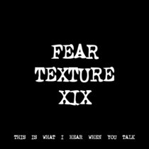 FEAR TEXTURE XIX [TF00533] cover art