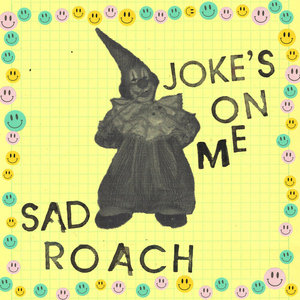 Jokes on Me (demo) cover