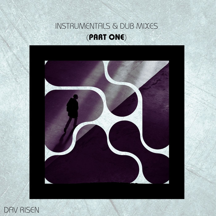 Instrumentals & Dubs Mixes (Part.1) | Dav Risen