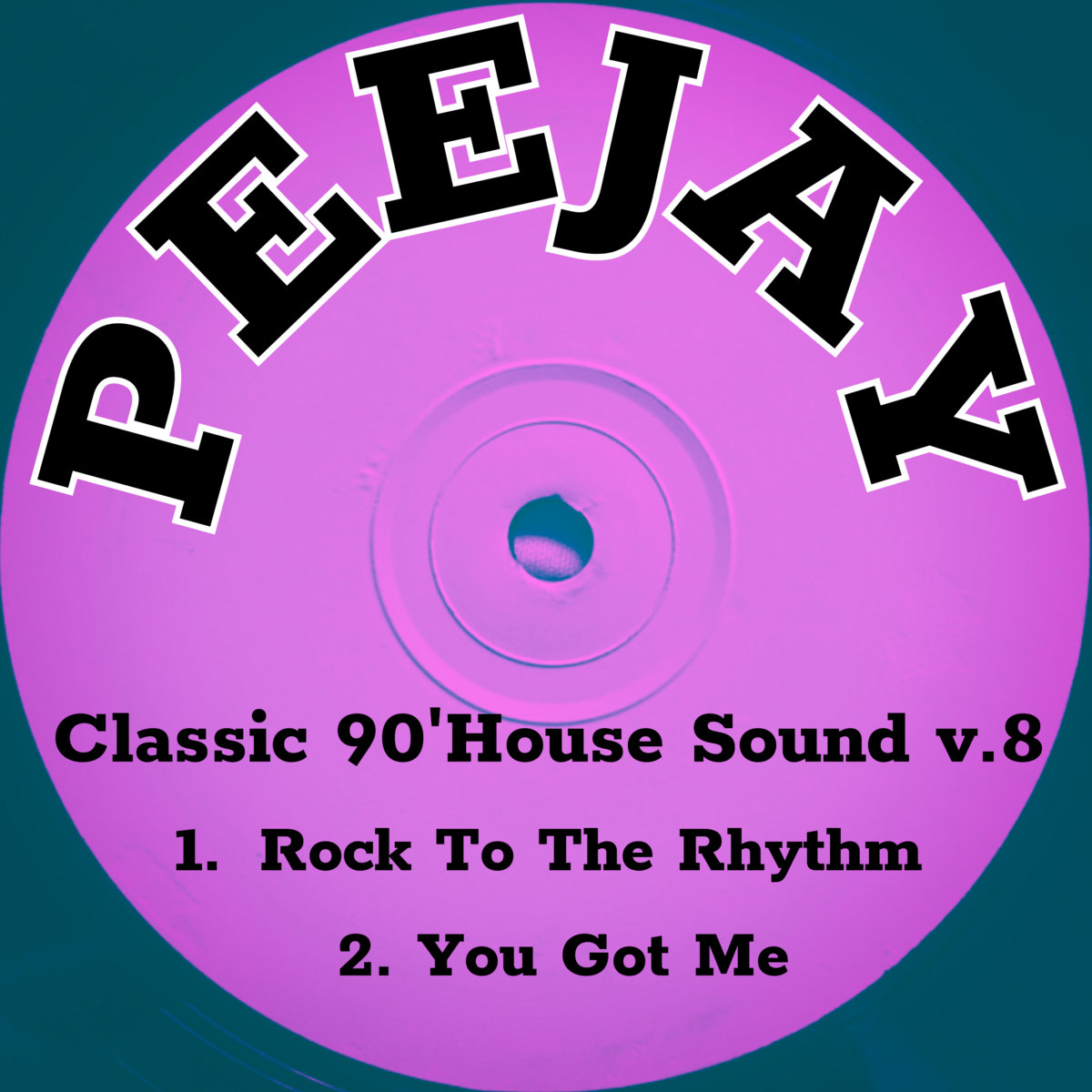 Classic 90'House Sound Vol.8 | Peejay | PEEJAY