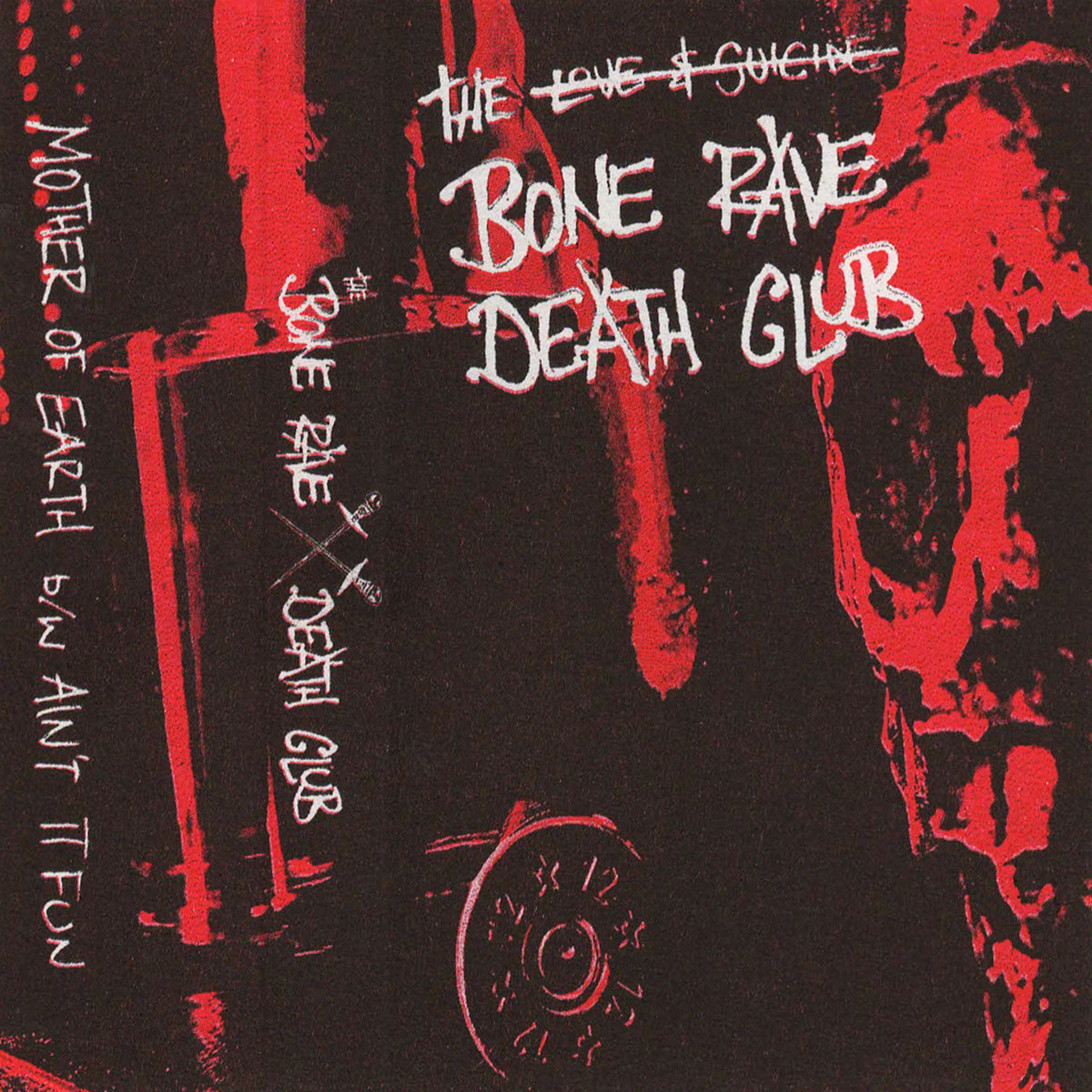 The Bone Rave Death Club | The Bone Rave Death Club | The Love ...