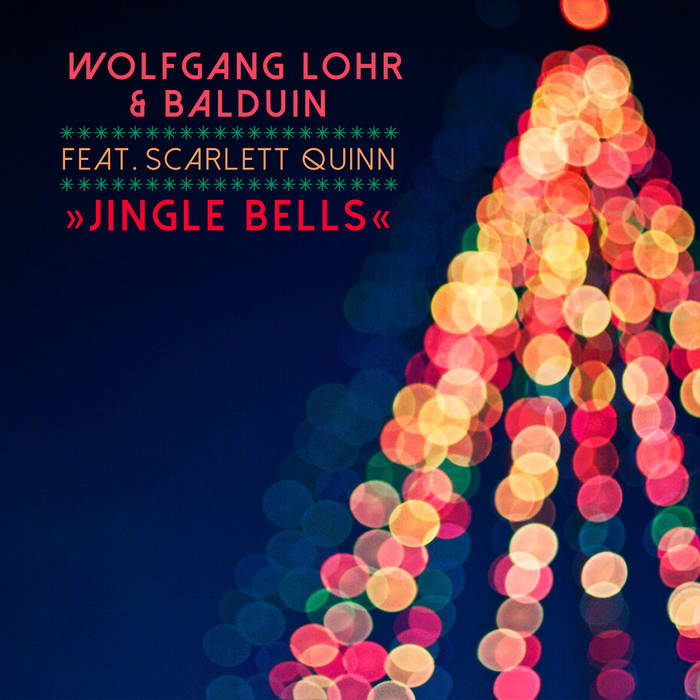 Jingle Bells (Instrumental) | Wolfgang Lohr & Balduin feat. Scarlett Quinn  | Balduin