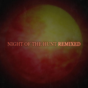 Night of the Hunt REMIXED cover